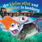 Der kleine Stint und Aale Dieter in Hamburg